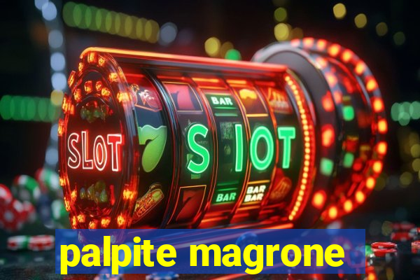 palpite magrone